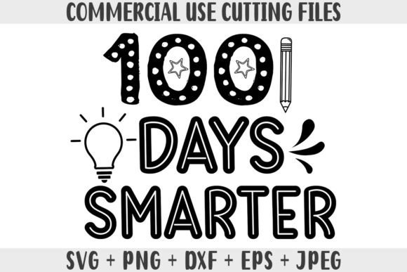 100 Days Smarter School SVG: Graphics for Crafts