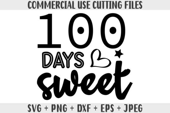 100 Days Sweet School SVG: Graphics for Crafts