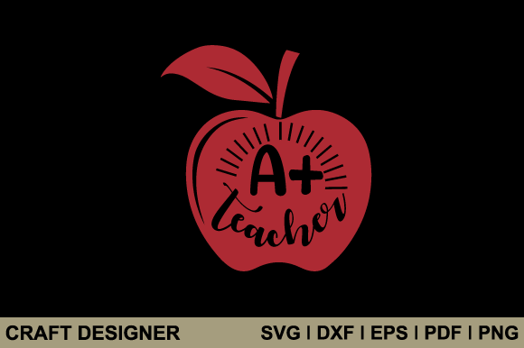 A Plus Teacher Svg Printable Cut File