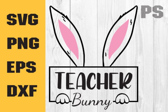 Bunny Teacher SVG: Graphics for Crafts