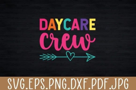 Daycare Crew Svg – Graphics for Crafts