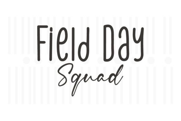 Field Day Squad, Teacher SVG Graphics