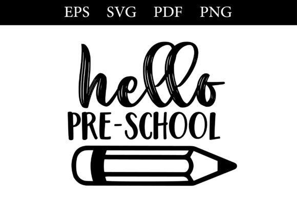 Hello PRE-School SVG Design: A Versatile Craft and Graphics Asset for Creative Projects