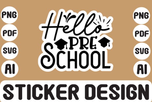 Hello Pre School SVG: Graphics for Crafts and Creative Marketing