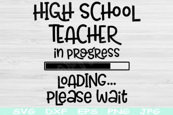 High School Teacher Svg in Progress Png Graphics