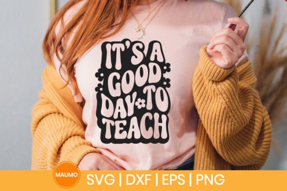 It's a Good Day to Teach, School SVG