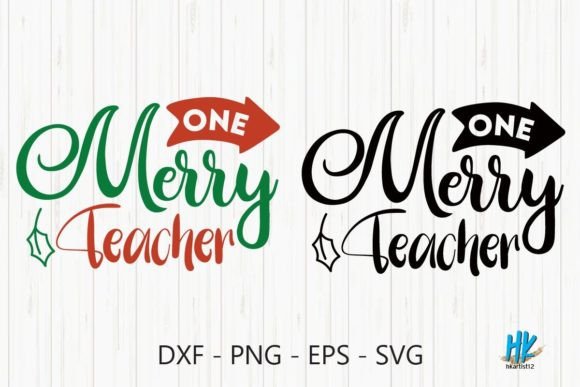 One Merry Teacher SVG: Graphics and Crafts for Creative Publishing