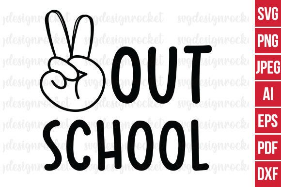 Peace Out School Svg: Graphics and Crafts