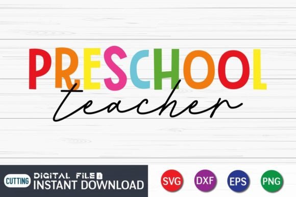 Preschool Teacher Svg: Graphics and Crafts for Digital Sellers