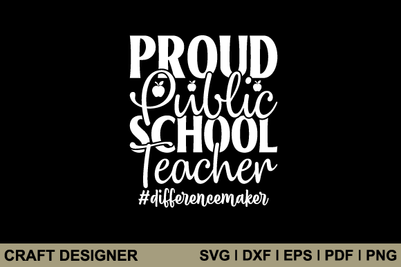Proud Public School Teacher Svg Cut File: Graphics and Crafts