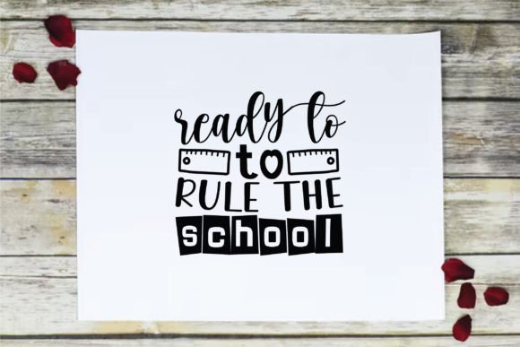Ready to Rule the School SVG: Graphics and Crafts Made Simple