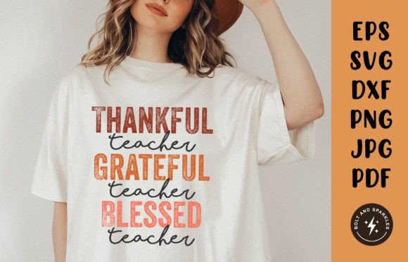 Thankful Grateful Blessed Teacher, SVG: Graphics and Crafts for Content Creation