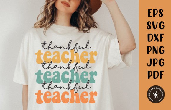 Thankful Teacher, SVG: Graphics and Crafts