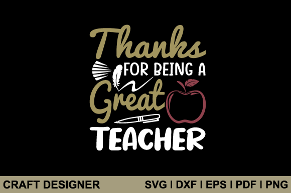 Thanks for Being a Great Teacher Svg: Graphics and Crafts
