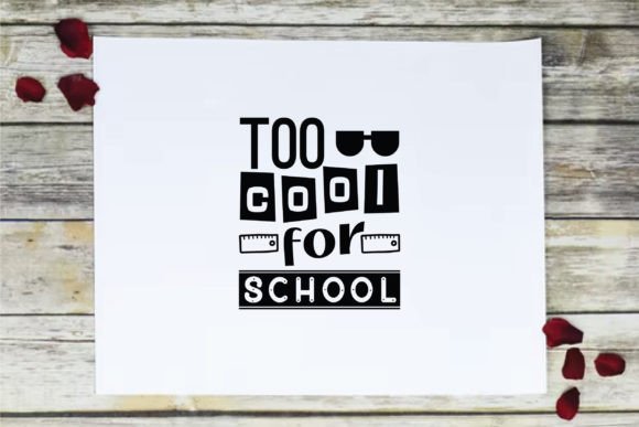 Too Much Cool for School SVG