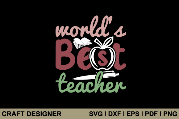 World's Best Teacher Svg Printable File